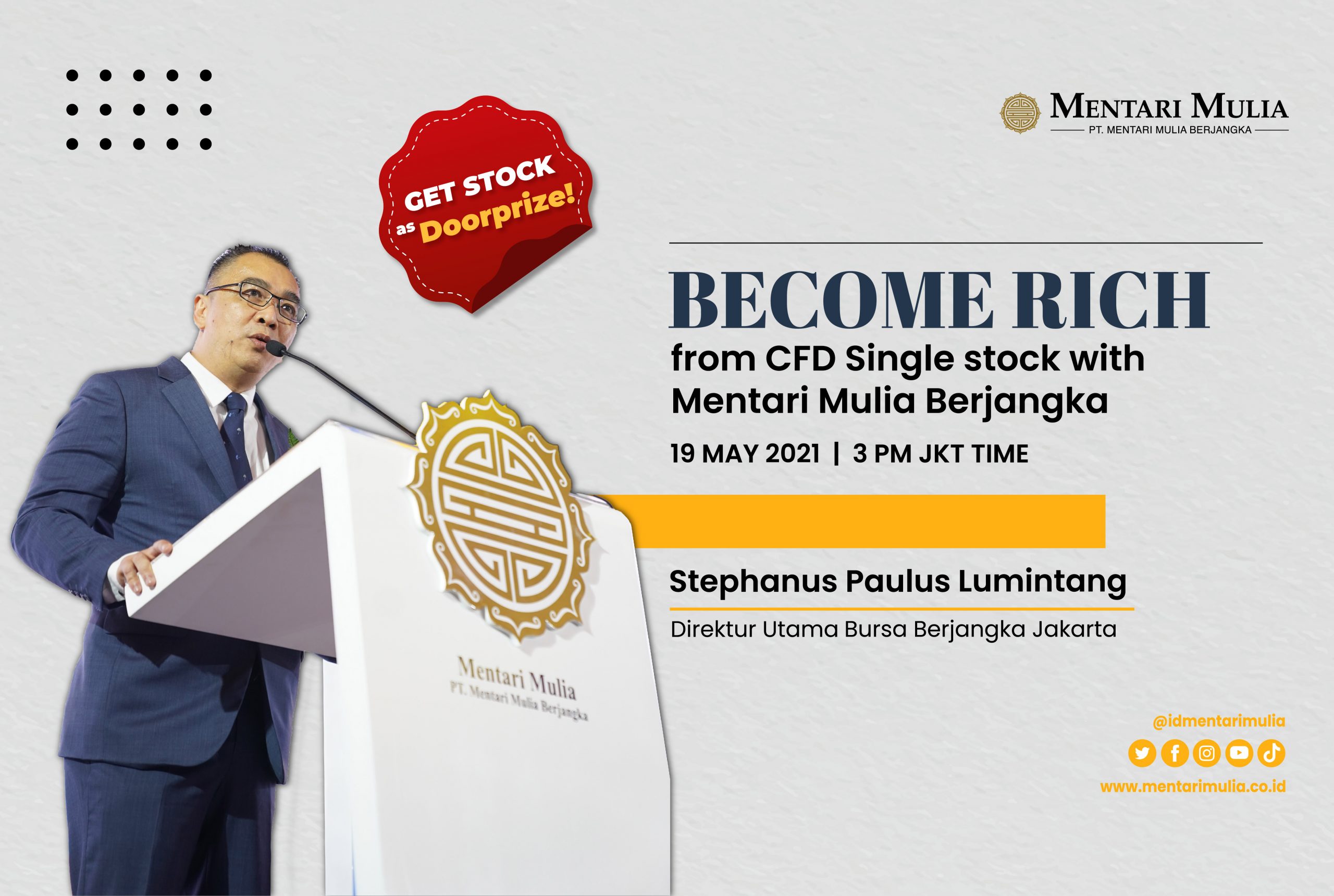 Diskusi Panel “Become Rich From CFD Single Stock” Bersama Stephanus Paulus Lumintang, Direktur Utama Bursa Berjangka Jakarta