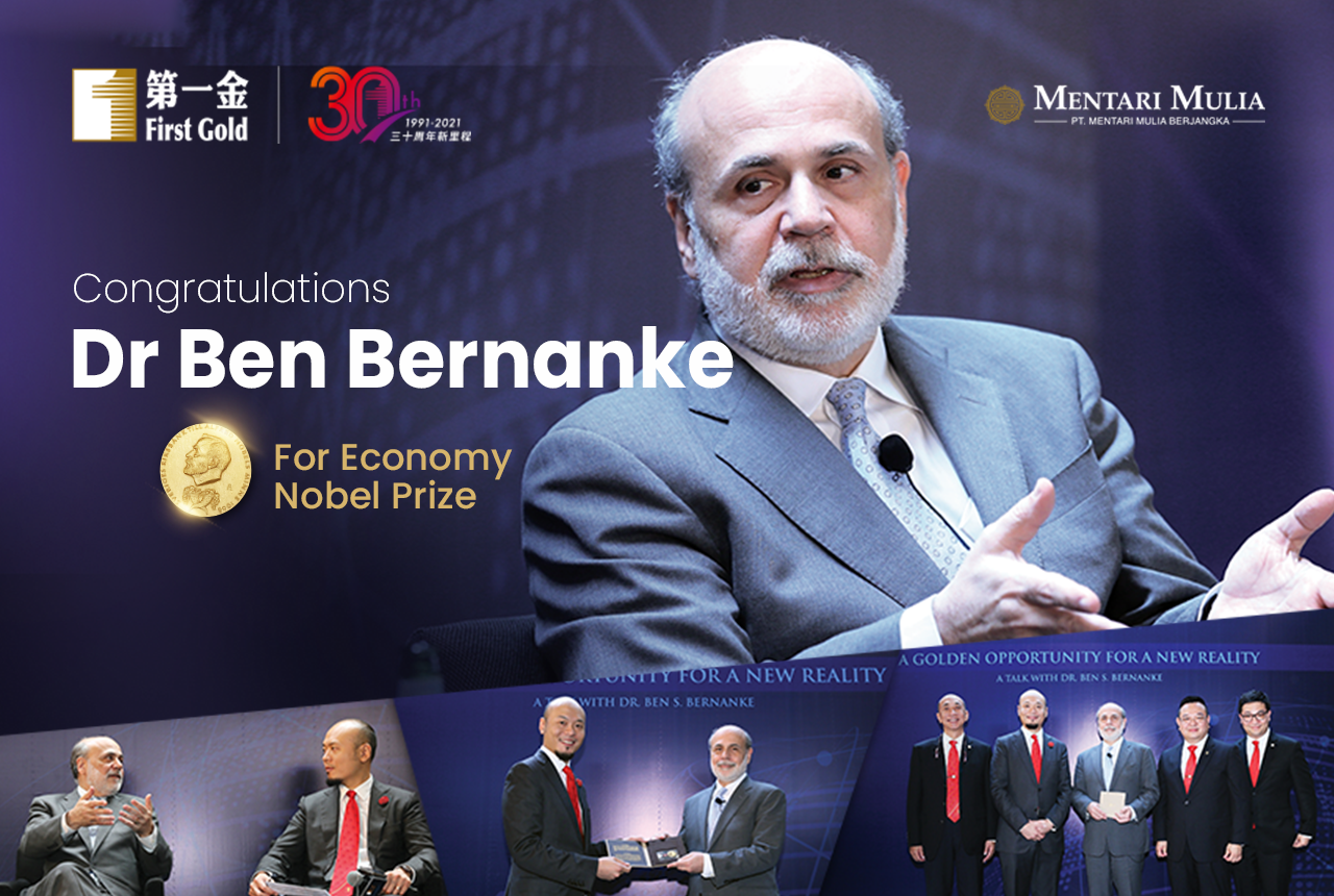 Mantan Gubernur The Fed Dr. Ben Bernanke Menangkan Hadiah Nobel, Grup Perusahaan PT Mentari Mulia Berjangka, First Gold Mengenang Seminarnya